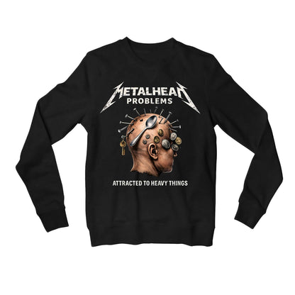 metallica metalhead problems sweatshirt upper winterwear music band buy online united states usa the banyan tee tbt men women girls boys unisex black 