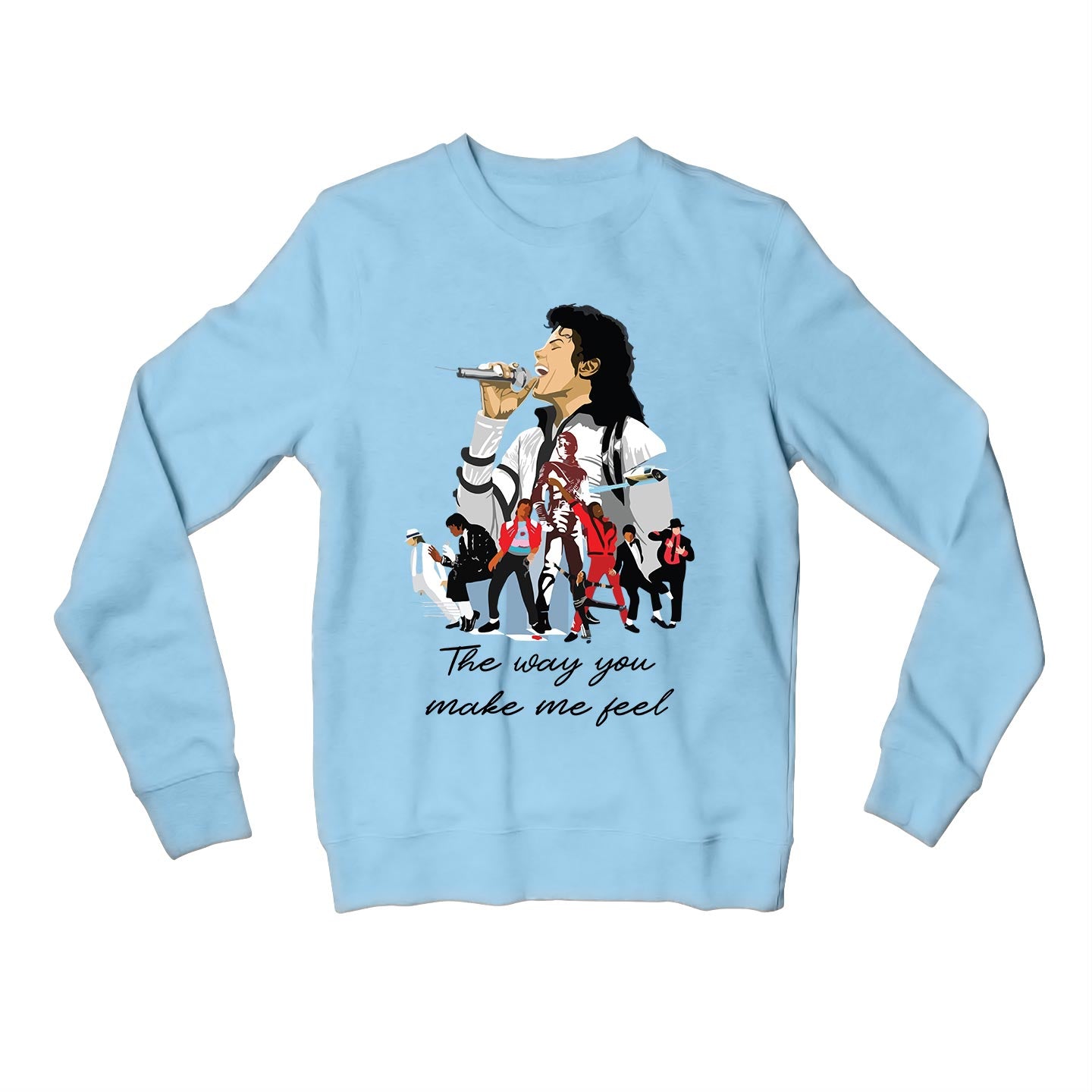 michael jackson the way you make me feel sweatshirt upper winterwear music band buy online united states of america usa the banyan tee tbt men women girls boys unisex baby blue