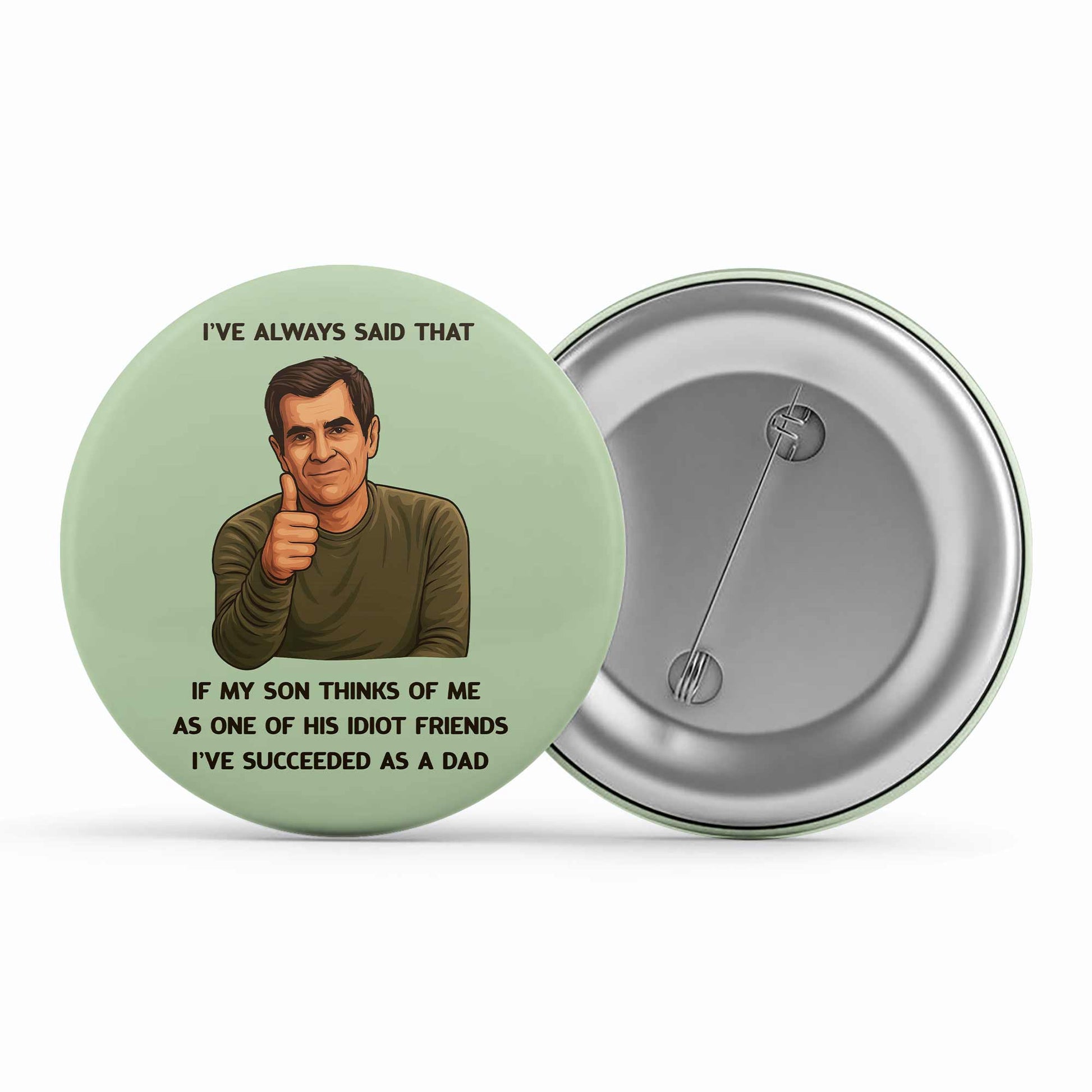 modern family succeeded as a dad badge pin button tv & movies buy online united states us the banyan tee tbt men women girls boys unisex