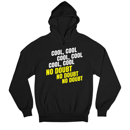 brooklyn nine-nine cool cool cool no doubt no doubt no doubt hoodie hooded sweatshirt winterwear buy online united states usa the banyan tee tbt men women girls boys unisex black detective jake peralta terry charles boyle gina linetti andy samberg merchandise clothing acceessories