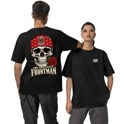 Oversized T shirt - The Greatest Frontman