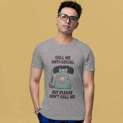 T shirt - Please Don't Call Me
