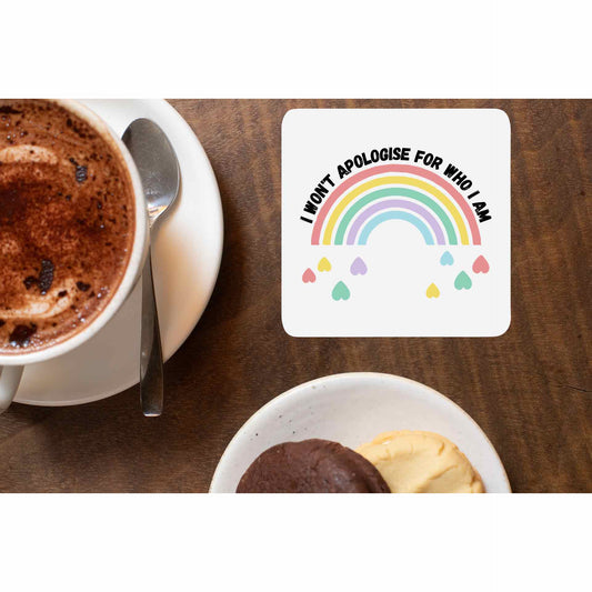 pride i won't apologise for who i am coasters wooden table cups indian printed graphic stylish buy online india the banyan tee tbt men women girls boys unisex  - lgbtqia+