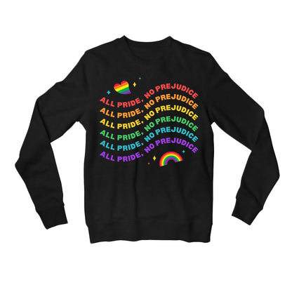 pride all pride no prejudice sweatshirt upper winterwear printed graphic stylish buy online united states u s the banyan tee tbt men women girls boys unisex black - lgbtqia+