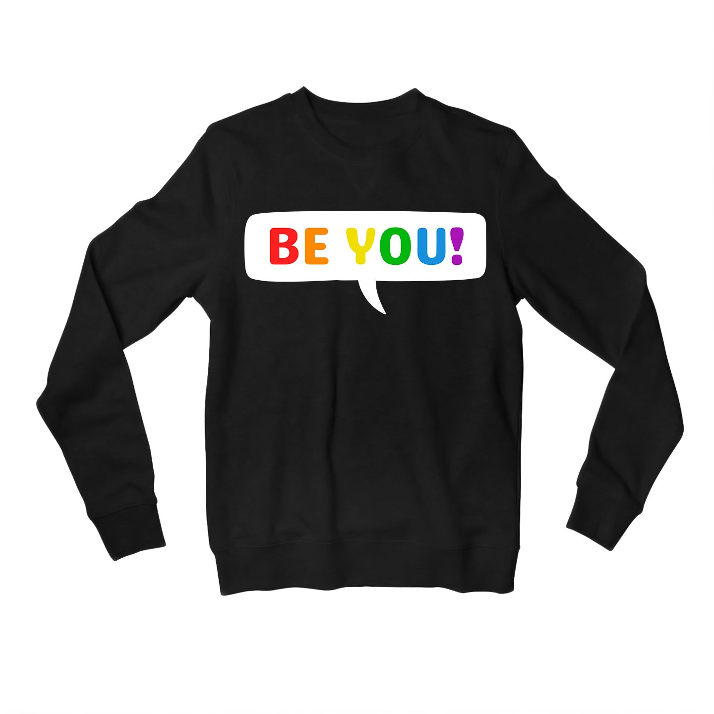 pride be you sweatshirt upper winterwear printed graphic stylish buy online united states usa the banyan tee tbt men women girls boys unisex black - lgbtqia+