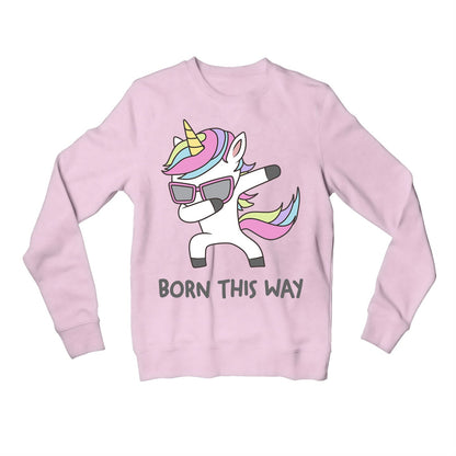 pride born this way sweatshirt upper winterwear printed graphic stylish buy online united states usa the banyan tee tbt men women girls boys unisex black - lgbtqia+