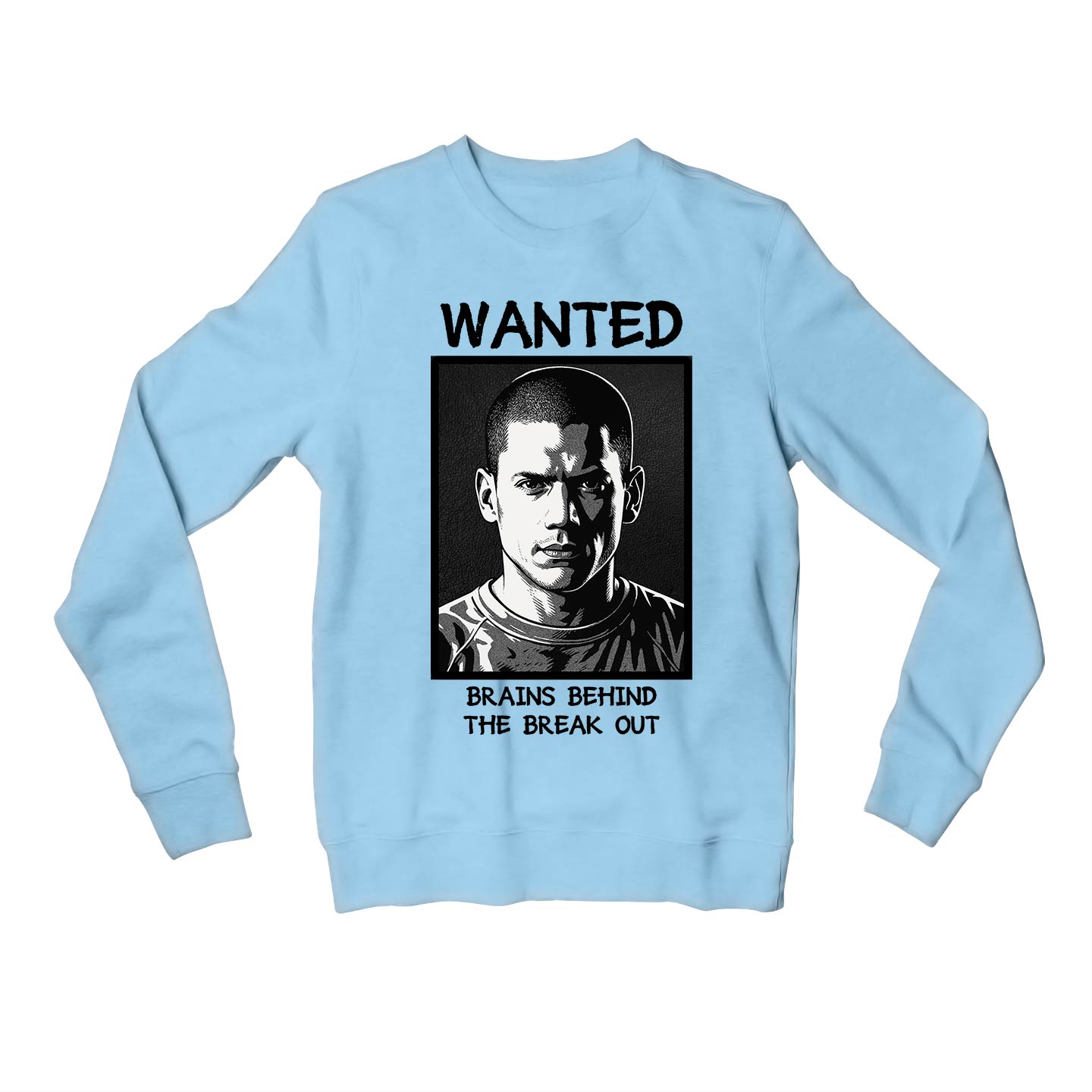 prison break brains behind the breakout sweatshirt upper winterwear tv & movies buy online united states usa the banyan tee tbt men women girls boys unisex baby blue