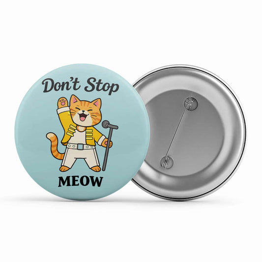 queen don't stop meow badge pin button music band buy online united states usa the banyan tee tbt men women girls boys unisex  