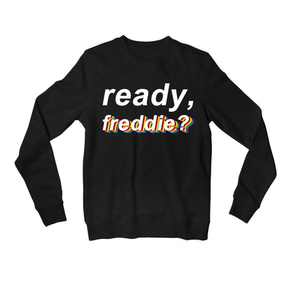 queen ready freddie sweatshirt upper winterwear music band buy online united states of america usa the banyan tee tbt men women girls boys unisex black