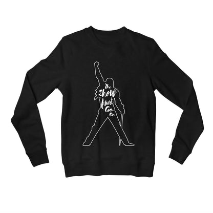 queen the show must go on sweatshirt upper winterwear music band buy online united states of america usa the banyan tee tbt men women girls boys unisex black