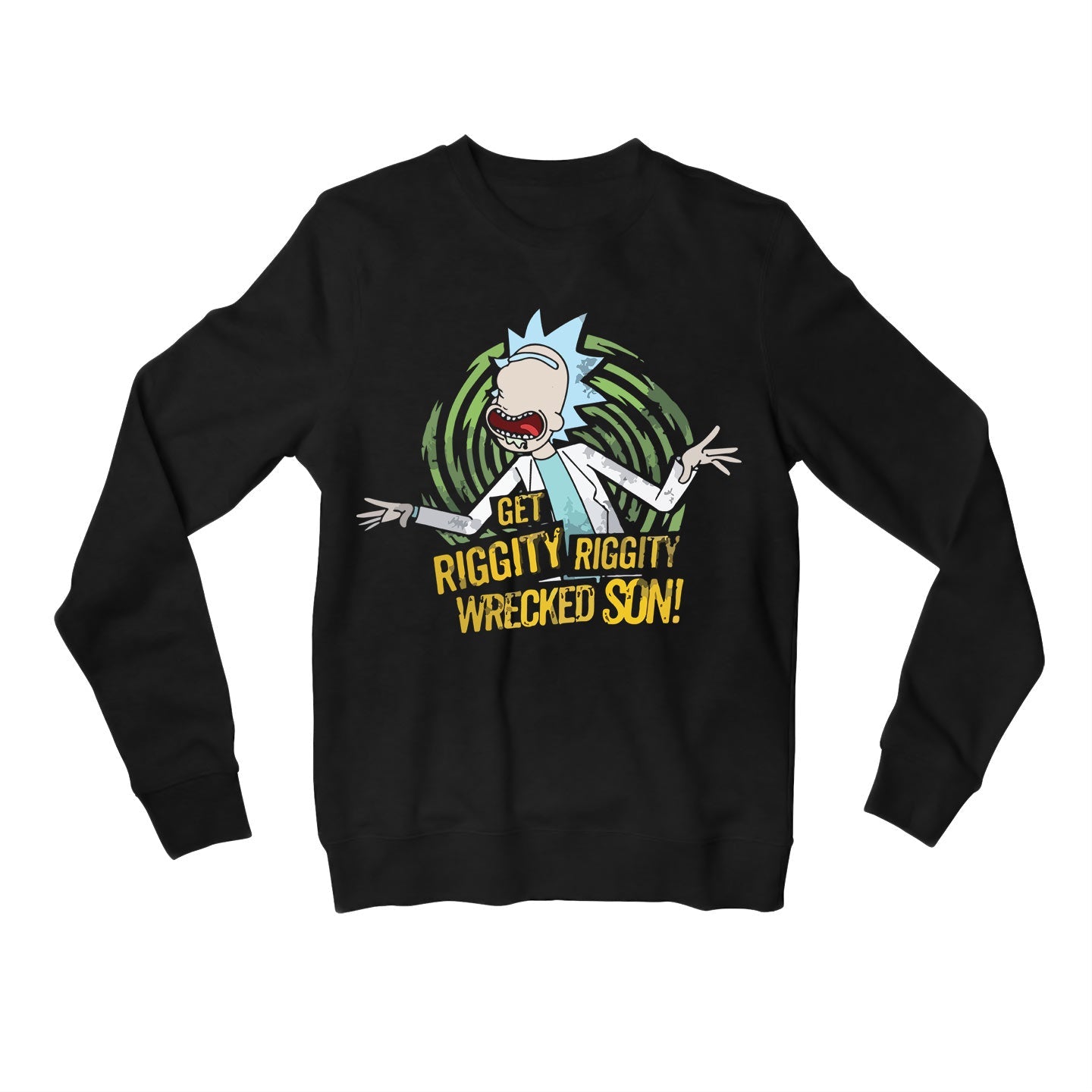 rick and morty riggity sweatshirt upper winterwear buy online united states of america usa the banyan tee tbt men women girls boys unisex black rick and morty online summer beth mr meeseeks jerry quote vector art clothing accessories merchandise