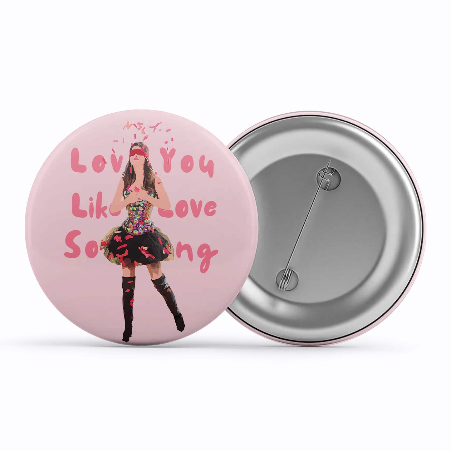 selena gomez love you like a love song badge pin button music band buy online united states of america usa the banyan tee tbt men women girls boys unisex