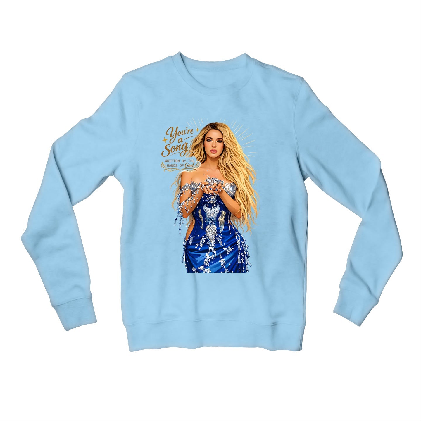 shakira you're a song sweatshirt upper winterwear music band buy online united states usa the banyan tee tbt men women girls boys unisex baby blue 