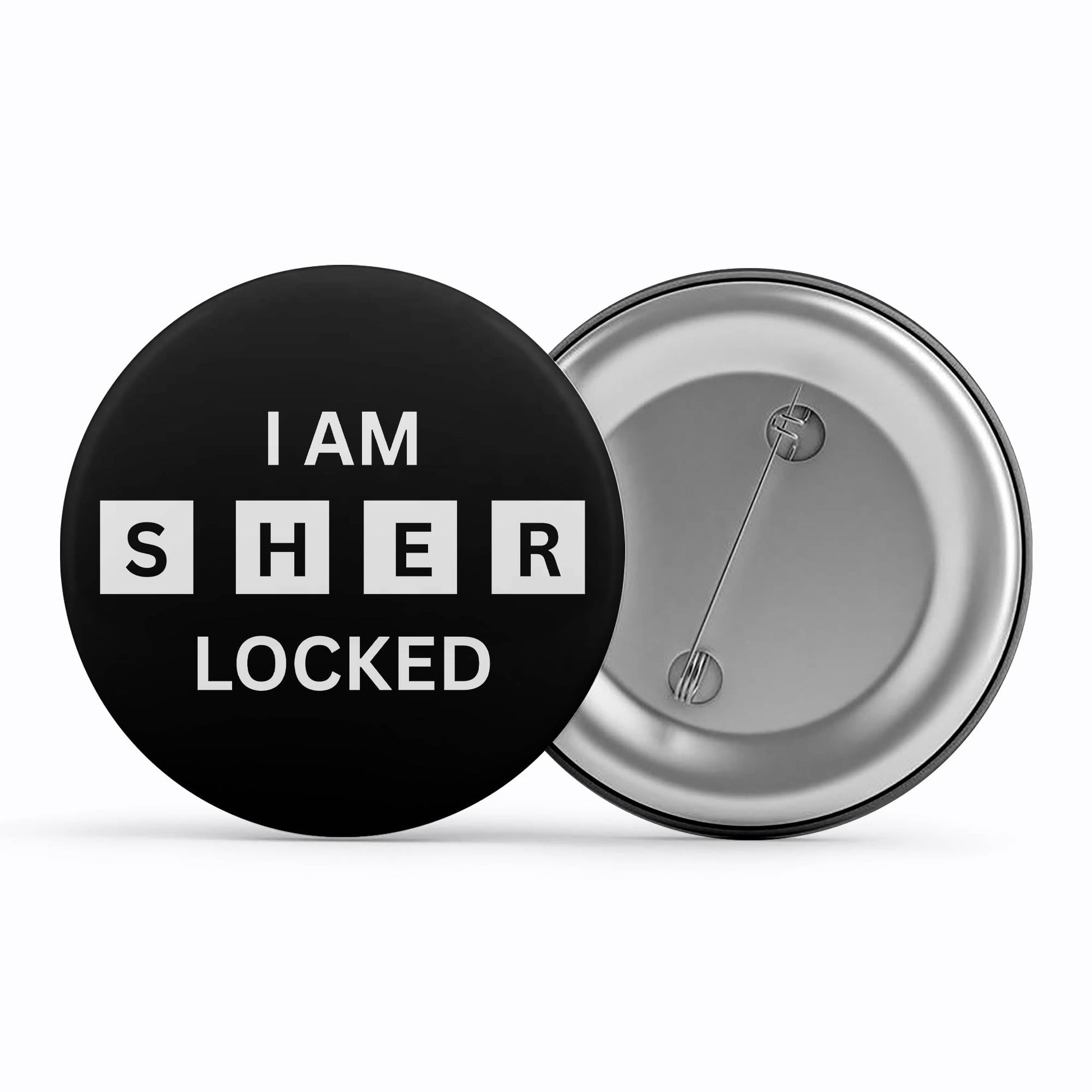 Sherlock Pin Button - Sherlocked Metal Pin Button The Banyan Tee TBT