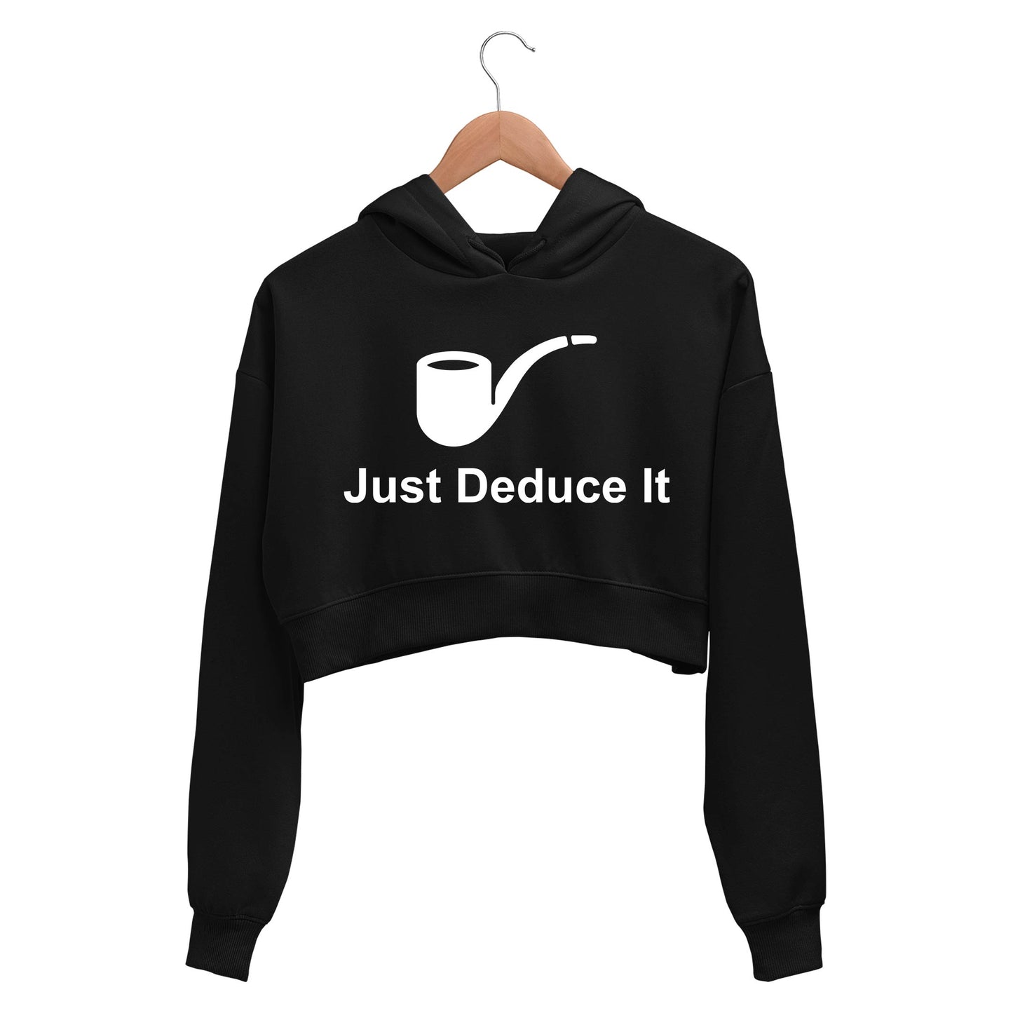 Sherlock Crop Hoodie - Just Deduce It Crop Hooded Sweatshirt for Women The Banyan Tee TBT