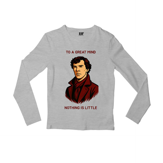 Sherlock Full Sleeves T-shirt - Great Mind Full Sleeves T-shirt The Banyan Tee TBT