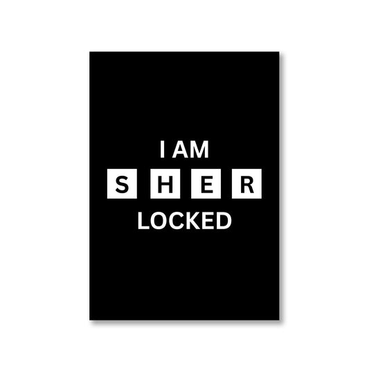 Sherlock Poster - Sher Locked The Banyan Tee TBT