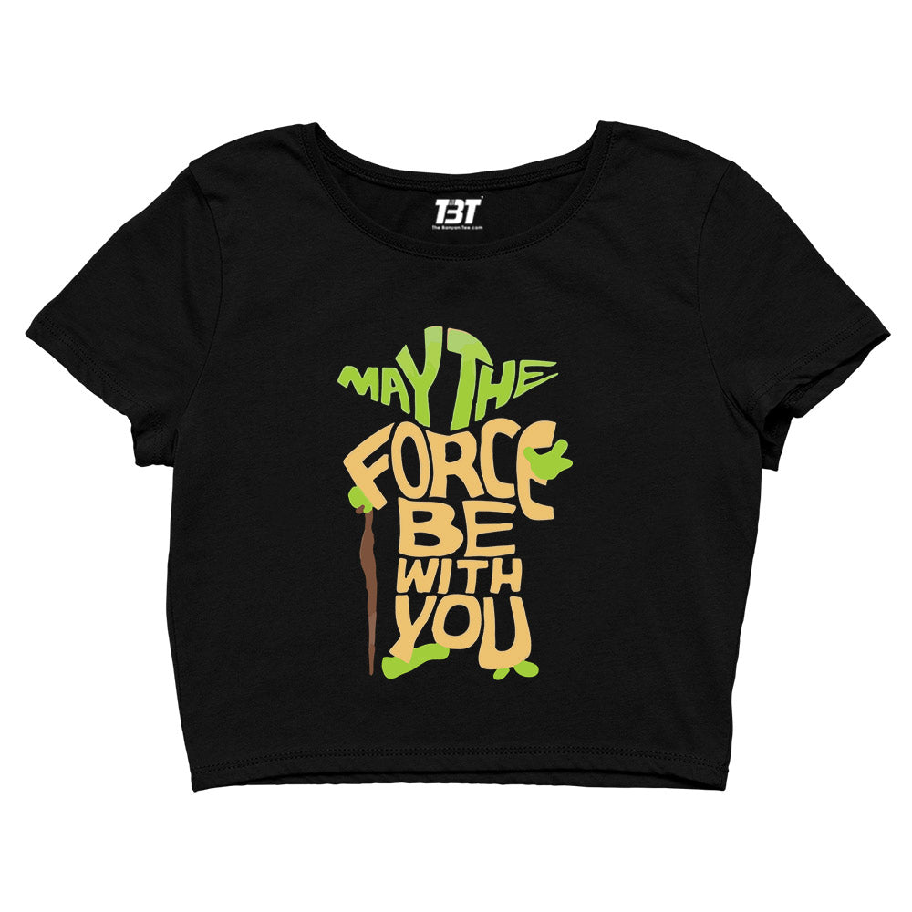 star wars may the force be with you crop top tv & movies buy online united states of america usa the banyan tee tbt men women girls boys unisex black yoda