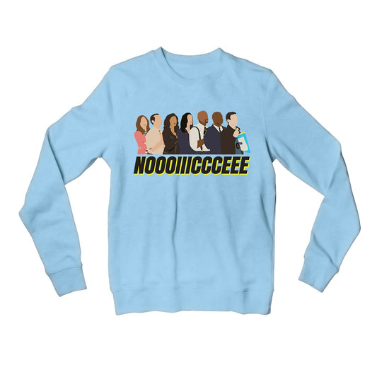 brooklyn nine-nine noooiiiccceee sweatshirt upper winterwear buy online united states of america usa the banyan tee tbt men women girls boys unisex gray detective jake peralta terry charles boyle gina linetti andy samberg merchandise clothing accessories