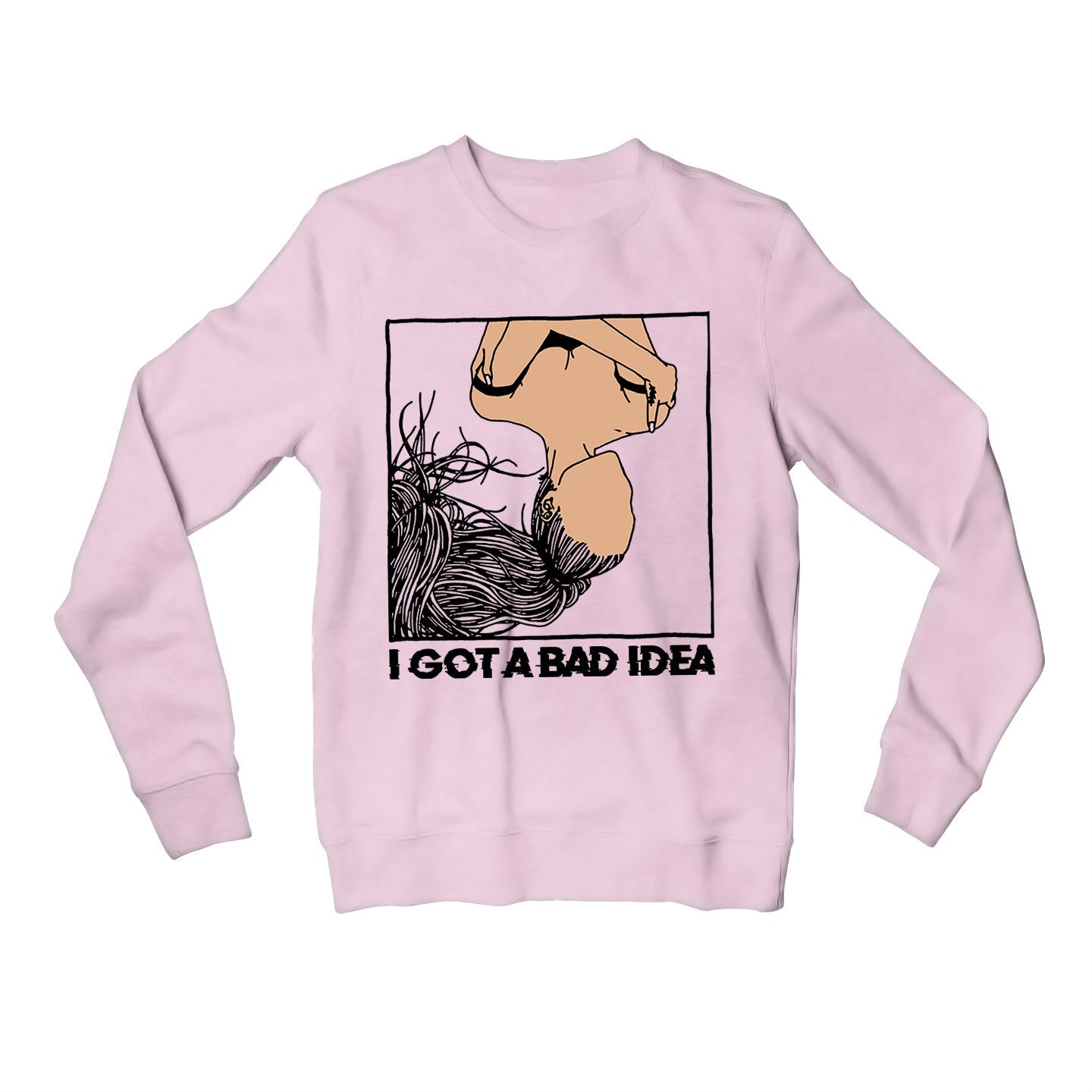 ariana grande bad idea sweatshirt upper winterwear music band buy online united states of america usa the banyan tee tbt men women girls boys unisex baby pink