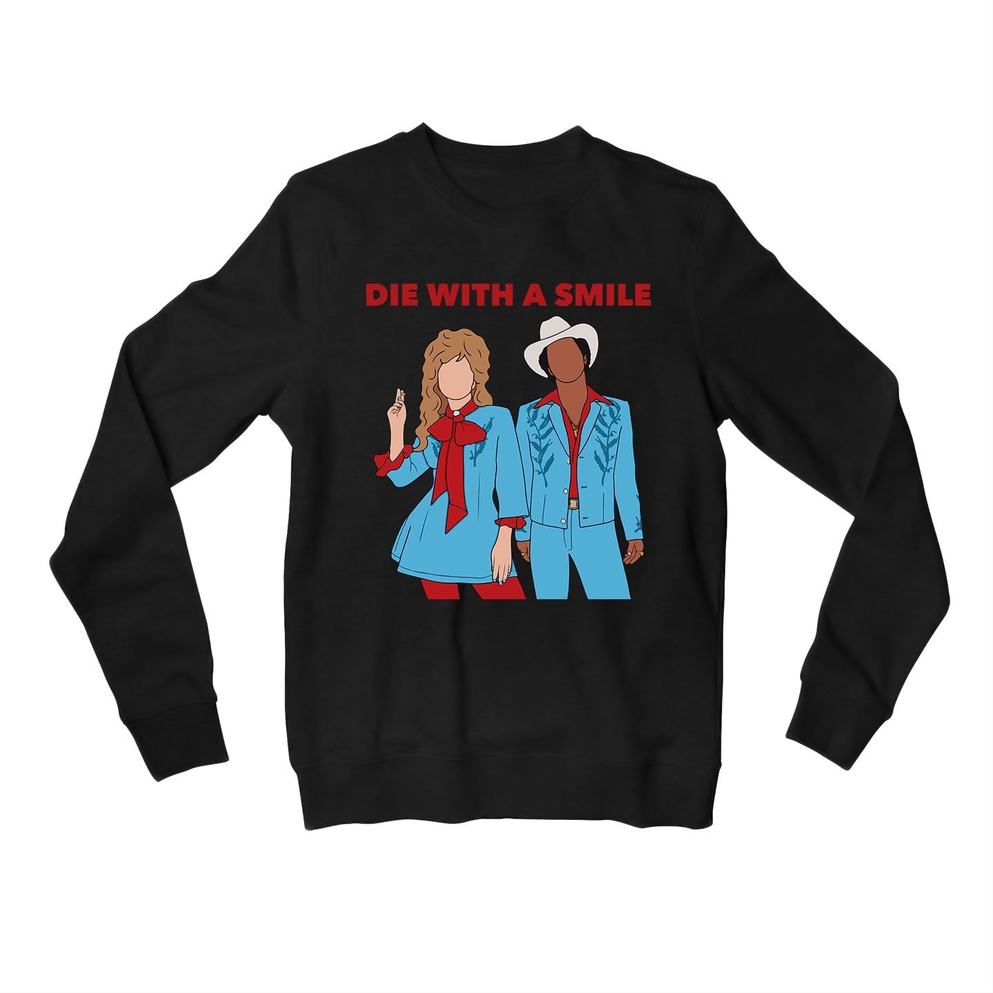 lady gaga die with a smile sweatshirt upper winterwear music band buy online united states usa the banyan tee tbt men women girls boys unisex black