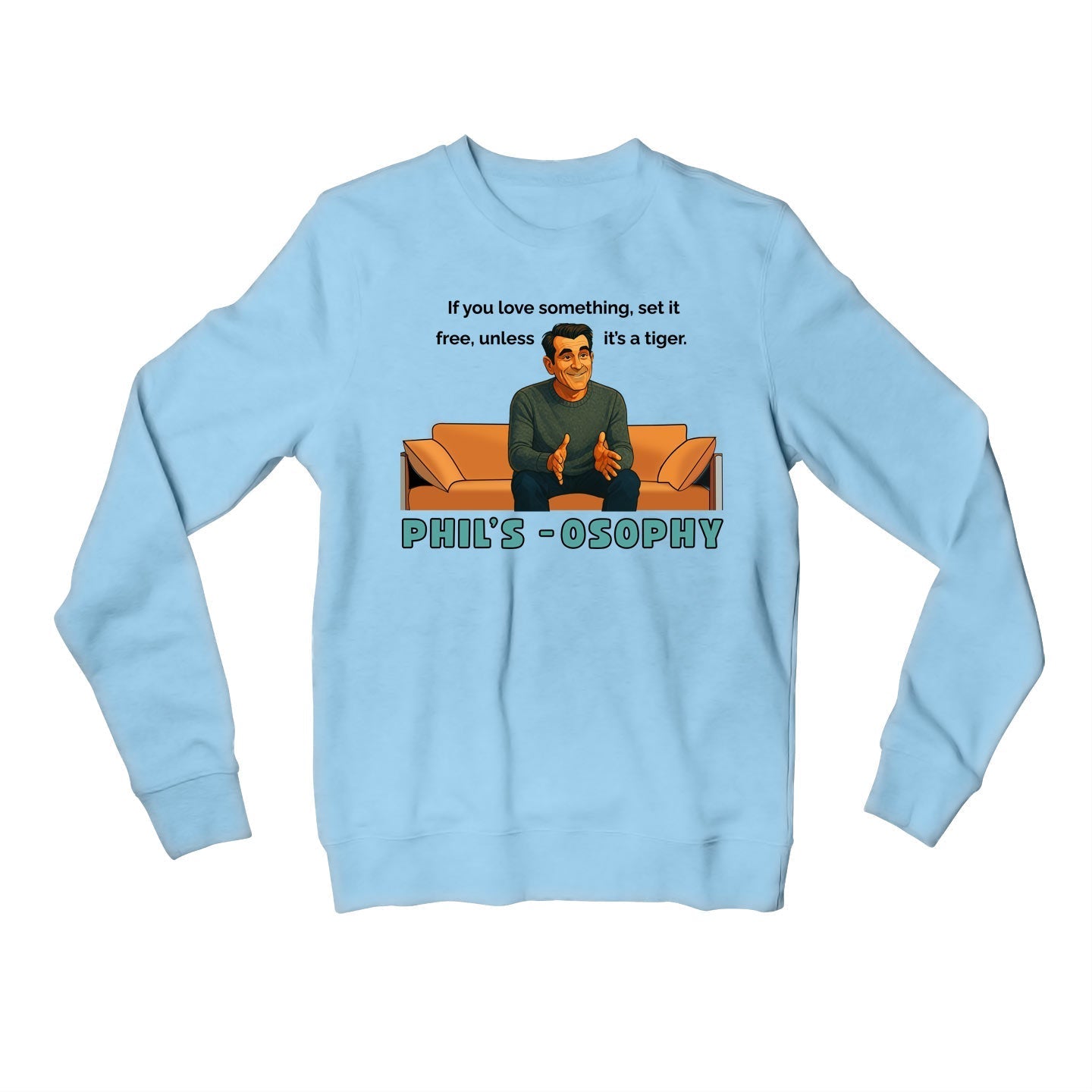 modern family philsosophy sweatshirt upper winterwear tv & movies buy online united states usa the banyan tee tbt men women girls boys unisex baby blue