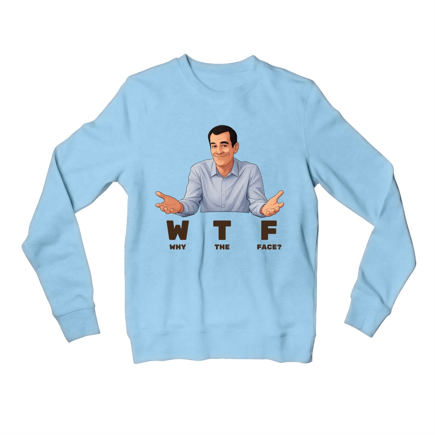 modern family why the face sweatshirt upper winterwear tv & movies buy online united states usa the banyan tee tbt men women girls boys unisex baby blue