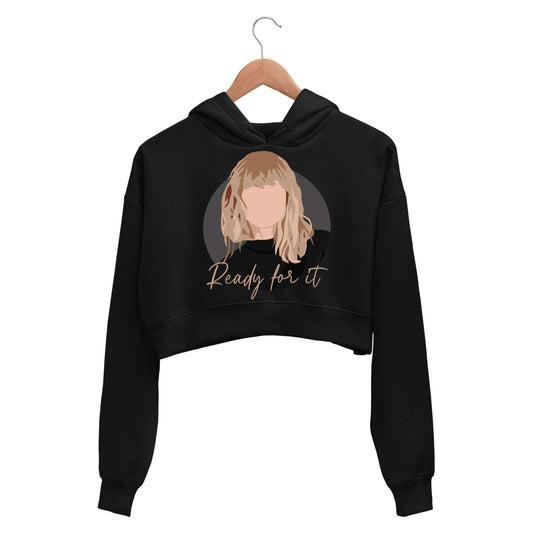 taylor swift ready for it crop hoodie hooded sweatshirt upper winterwear music band buy online india the banyan tee tbt men women girls boys unisex black