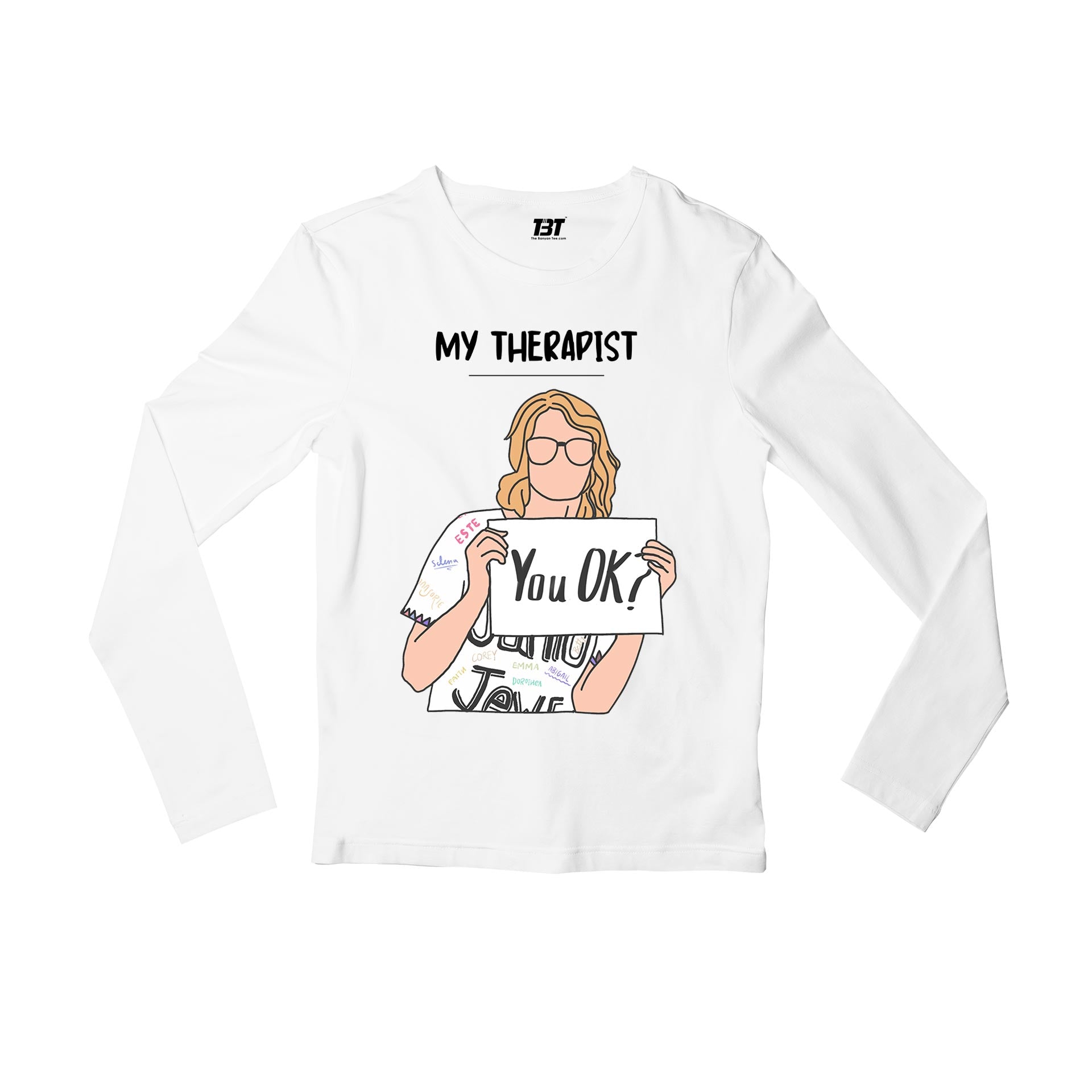 taylor swift my therapist full sleeves long sleeves music band buy online india the banyan tee tbt men women girls boys unisex white