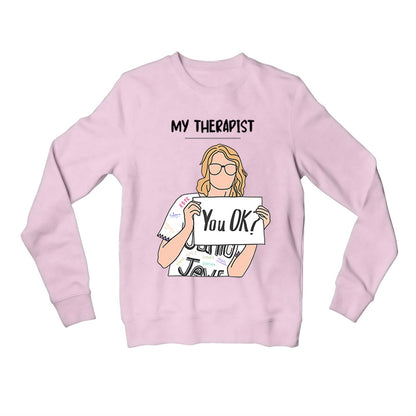 taylor swift my therapist sweatshirt upper winterwear music band buy online united states usa the banyan tee tbt men women girls boys unisex baby pink