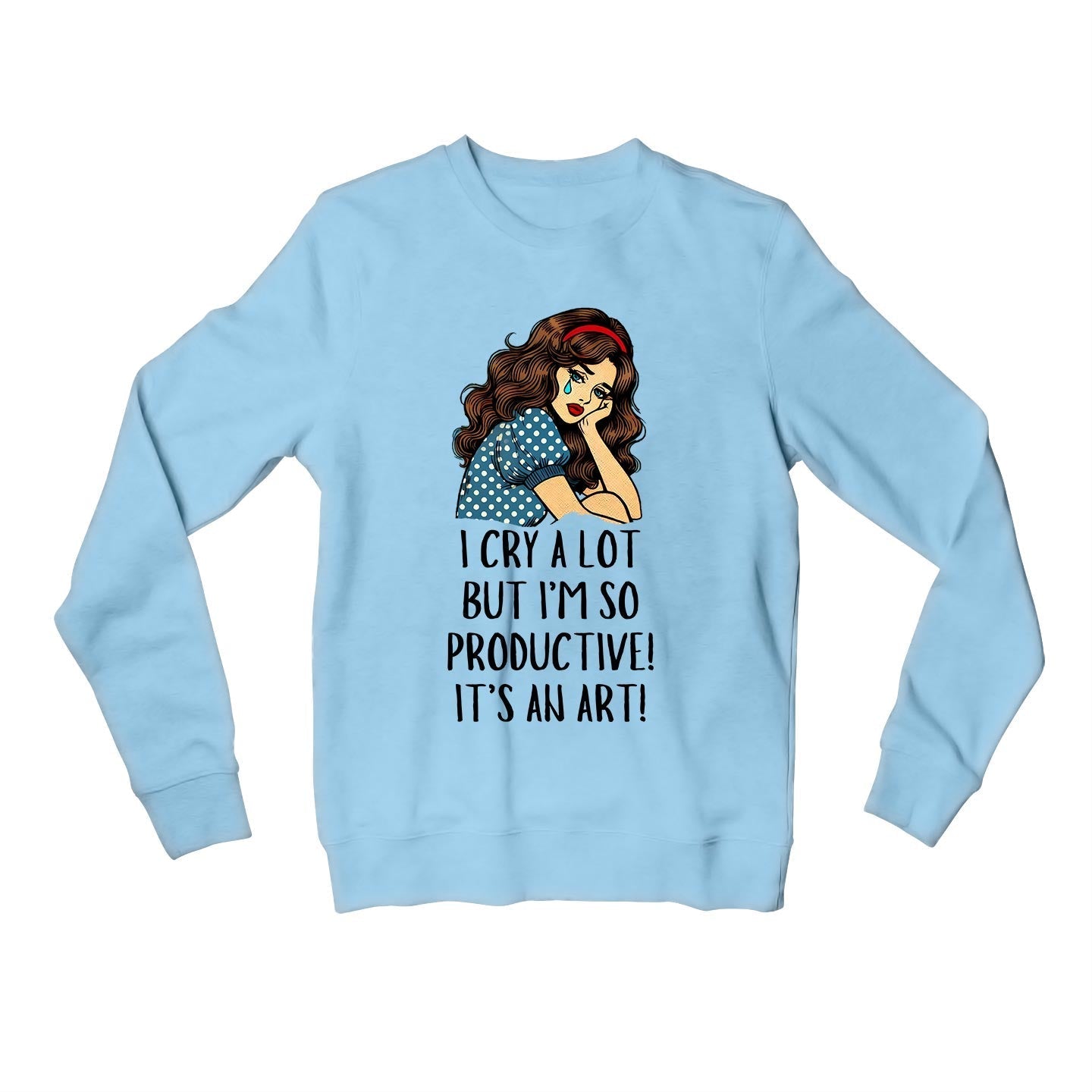 taylor swift i cry a lot but sweatshirt upper winterwear music band buy online united states usa the banyan tee tbt men women girls boys unisex baby blue