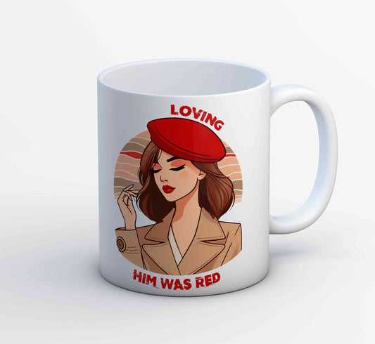 Mug - Loving Him Was Red