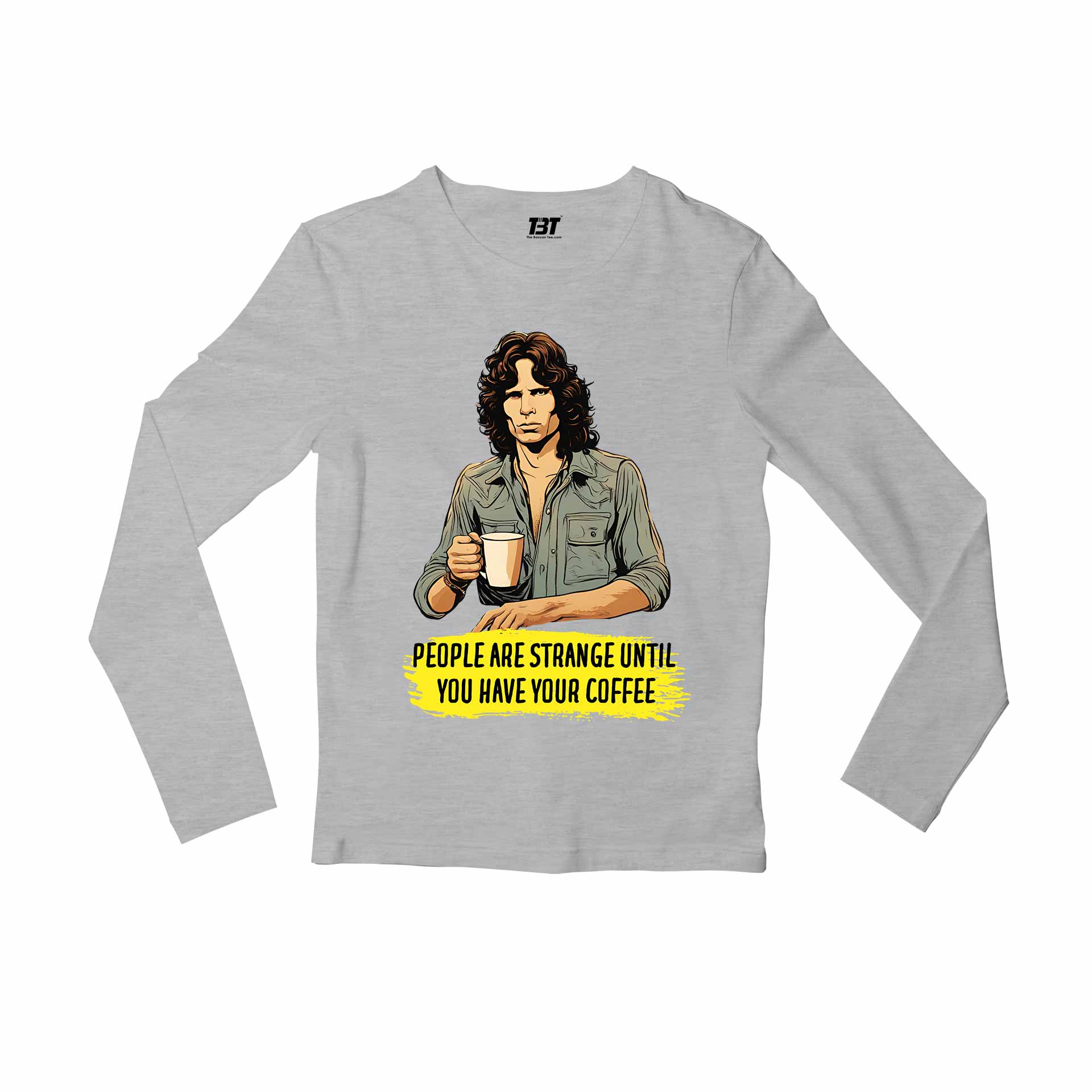 the doors people are strange until full sleeves long sleeves music band buy online india the banyan tee tbt men women girls boys unisex gray