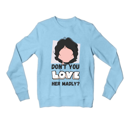 the doors love her madly sweatshirt upper winterwear music band buy online united states usa the banyan tee tbt men women girls boys unisex baby blue
