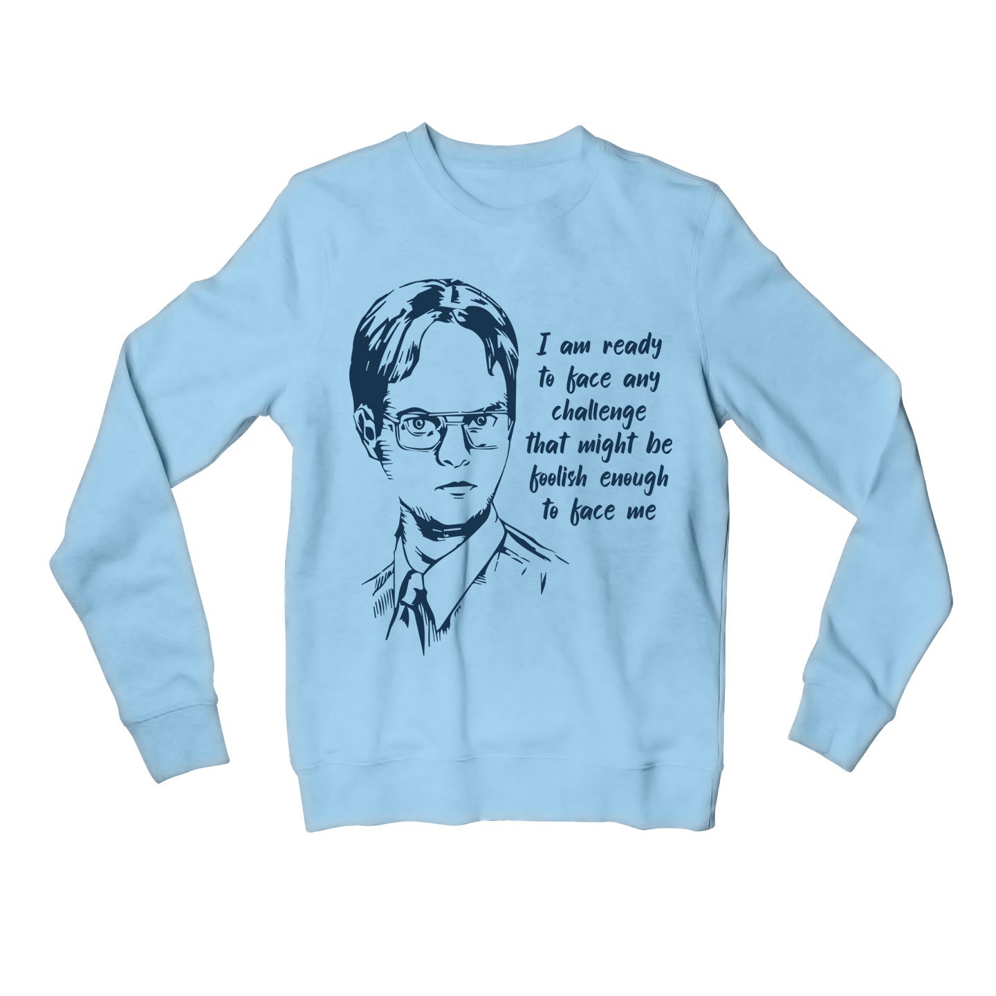 the office dwight sweatshirt upper winterwear tv & movies buy online united states usa the banyan tee tbt men women girls boys unisex gray - i am ready to face any challenge