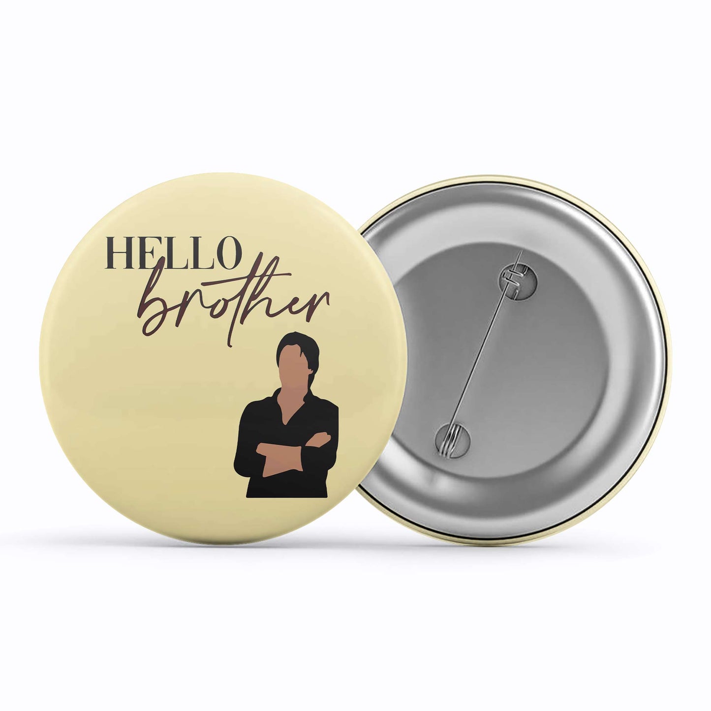 the vampire diaries hello brother badge pin button tv & movies buy online india the banyan tee tbt men women girls boys unisex tvd stefan elena damon caroline katherine tyler bonnie