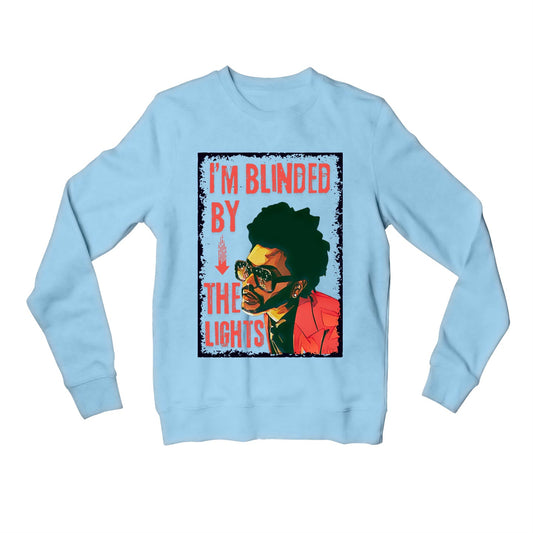 the weeknd i'm blinded by the lights sweatshirt upper winterwear music band buy online united states of america usa the banyan tee tbt men women girls boys unisex baby blue 