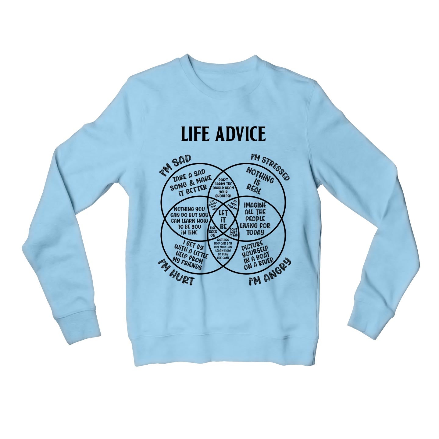 the beatles life advice sweatshirt upper winterwear music band buy online united states of america usa the banyan tee tbt men women girls boys unisex baby blue