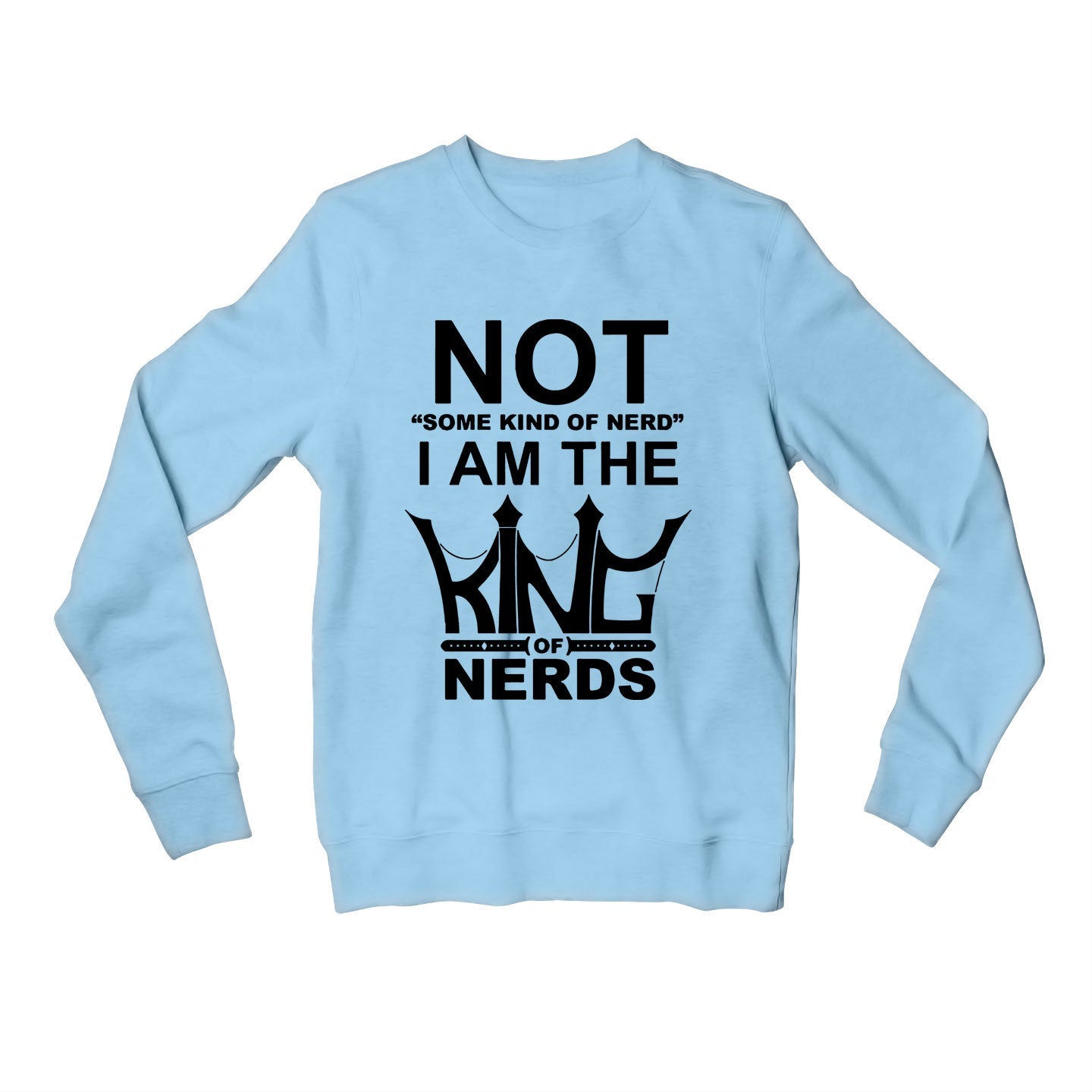 The BIg Bang Theory Sweatshirt King Of Nerds