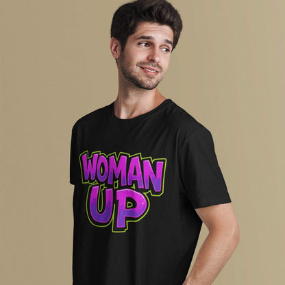 T shirt - Woman Up