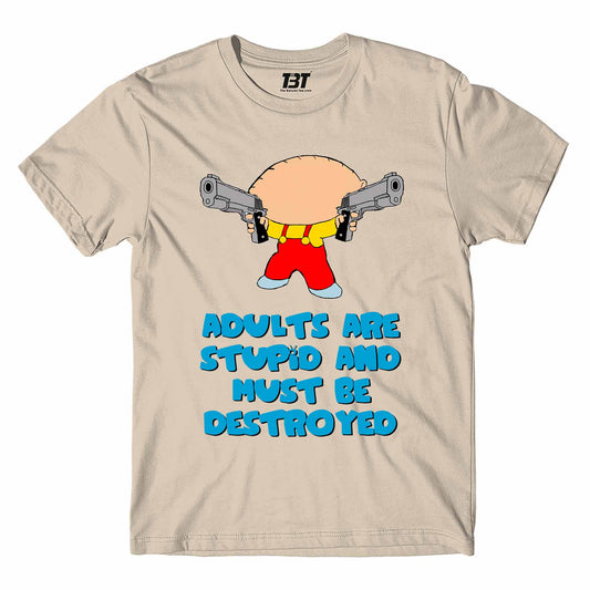 family guy adults are stupid t-shirt tv & movies buy online united states usa the banyan tee tbt men women girls boys unisex beige - stewie griffin dialogue