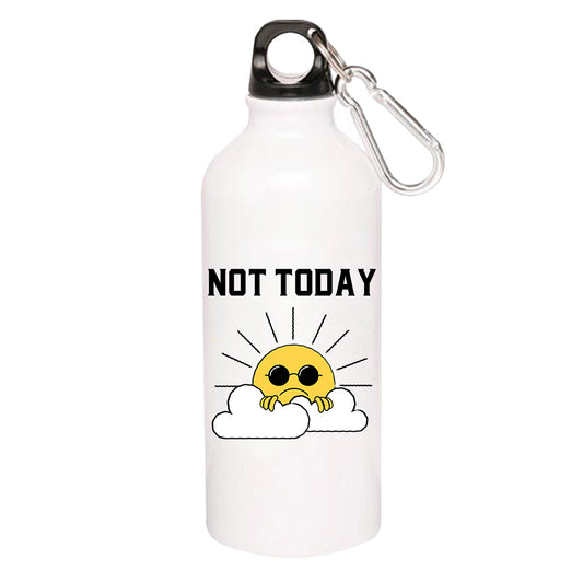 printed not today sipper steel water bottle flask gym shaker printed graphic stylish buy online india the banyan tee tbt men women girls boys unisex