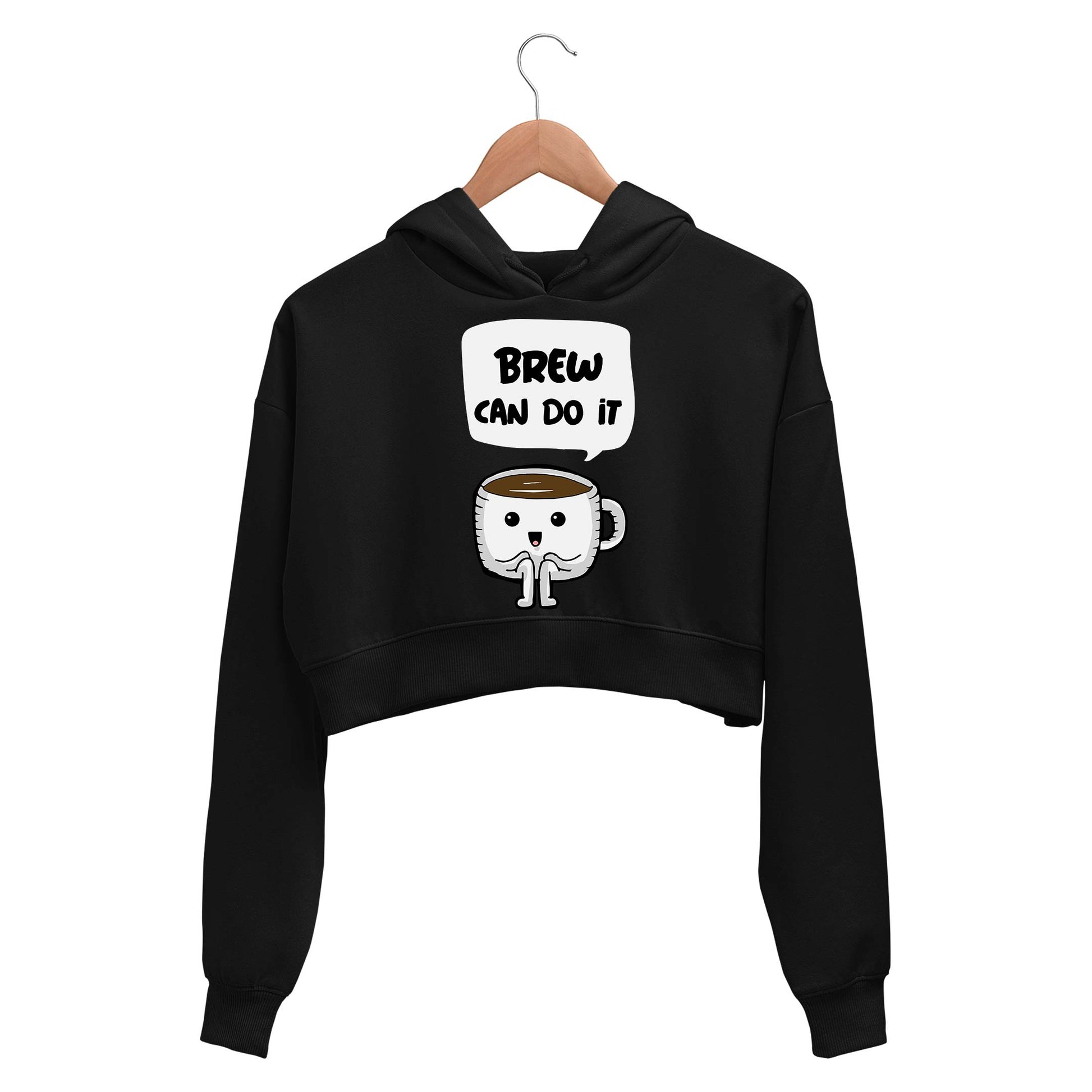printed brew can do it crop hoodie hooded sweatshirt upper winterwear printed graphic stylish buy online india the banyan tee tbt men women girls boys unisex black