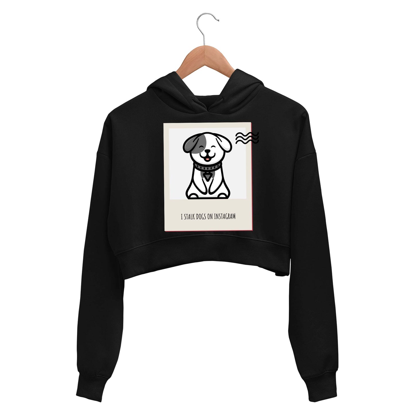 printed i stalk dogs crop hoodie hooded sweatshirt upper winterwear printed graphic stylish buy online india the banyan tee tbt men women girls boys unisex black