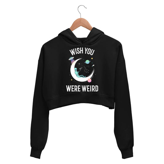 printed wish you were weird crop hoodie hooded sweatshirt upper winterwear printed graphic stylish buy online india the banyan tee tbt men women girls boys unisex black