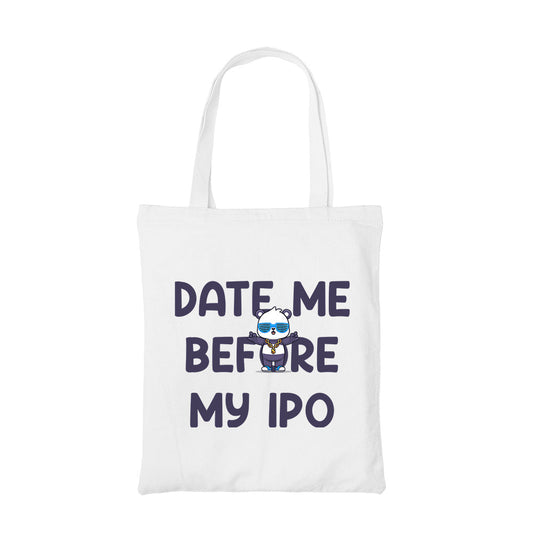 printed date me before my ipo tote bag cotton printed printed graphic stylish buy online united states usa the banyan tee tbt men women girls boys unisex