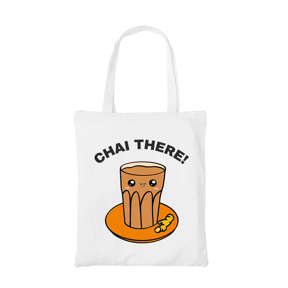 printed chai there tote bag cotton printed printed graphic stylish buy online united states usa the banyan tee tbt men women girls boys unisex