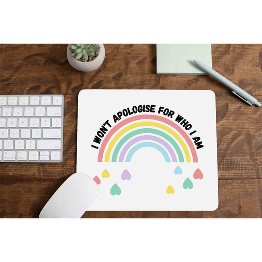 pride i won't apologise for who i am mousepad logitech large anime printed graphic stylish buy online united states u s the banyan tee tbt men women girls boys unisex - lgbtqia+