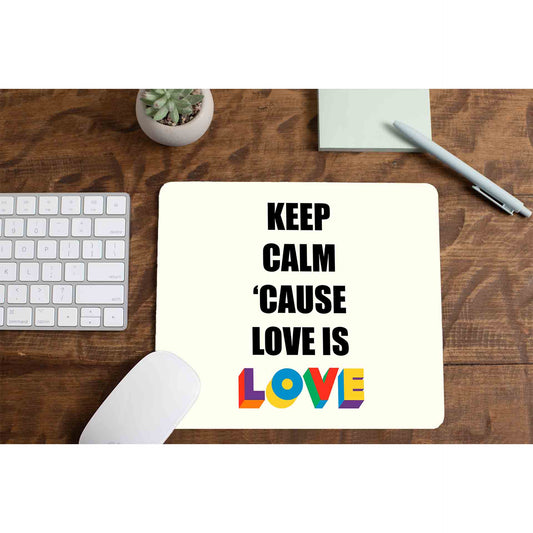 pride keep calm because love is love mousepad logitech large anime printed graphic stylish buy online united states u s the banyan tee tbt men women girls boys unisex - lgbtqia+