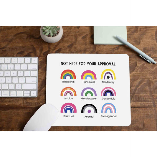 pride not here for your approval mousepad logitech large anime printed graphic stylish buy online united states u s the banyan tee tbt men women girls boys unisex - lgbtqia+